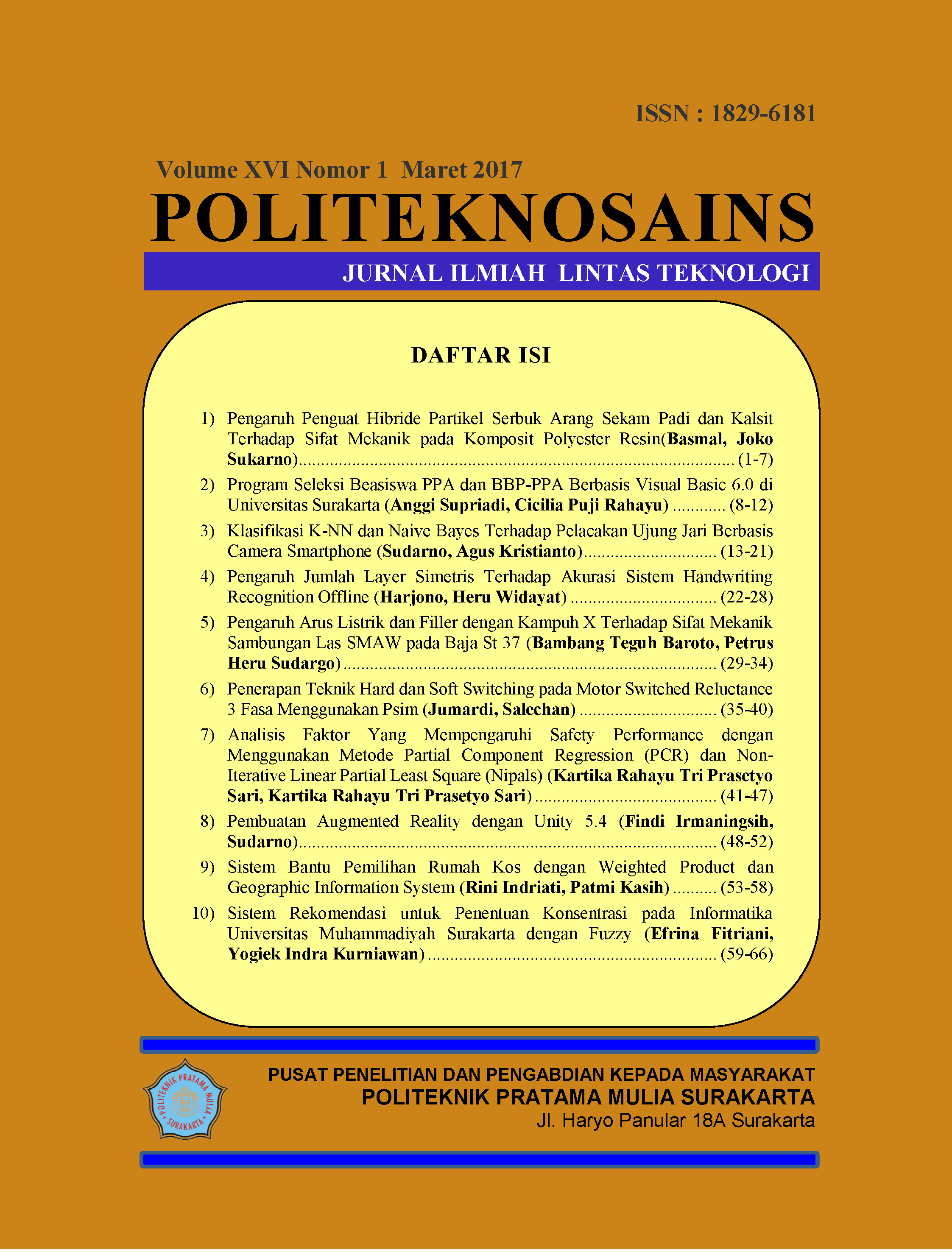 					Lihat Vol 16 No 1 (2017): Jurnal Politeknosains Volume 16 Nomor 1 - Maret  2017
				