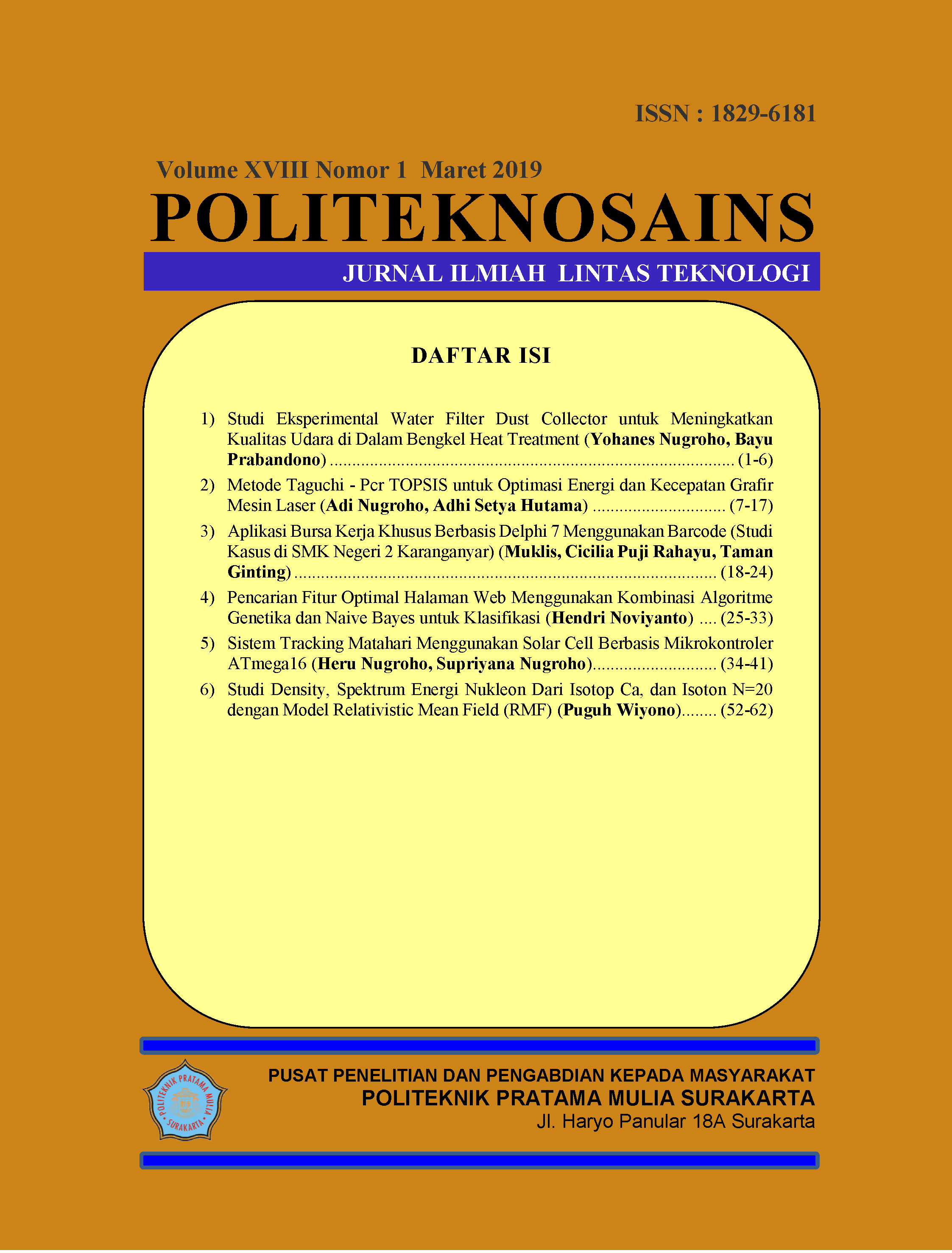 					Lihat Vol 18 No 1 (2019): Jurnal Politeknosains Volume 18 Nomor 1 - Maret  2019
				
