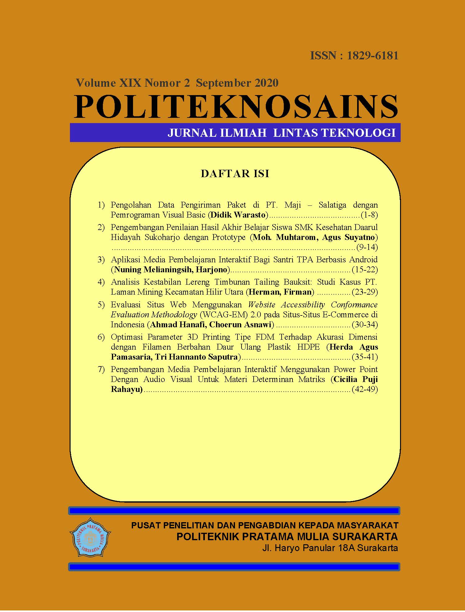 					Lihat Vol 19 No 2 (2020): Jurnal Politeknosains Volume 19 Nomor 2 - September 2020
				